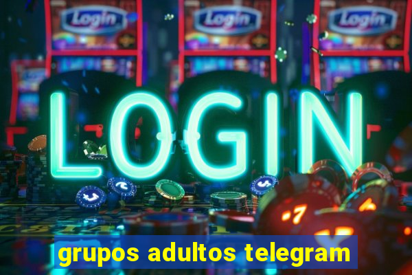 grupos adultos telegram